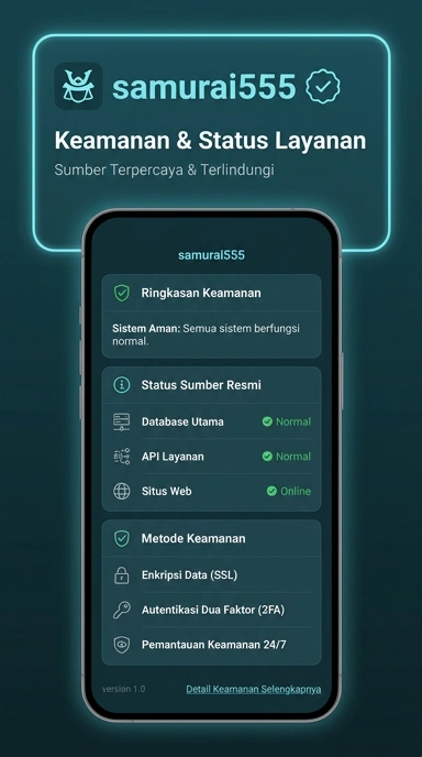 Kanal Resmi samurai555 untuk Pengguna Android